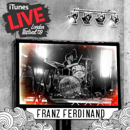 Franz Ferdinand 的 iTunes Festival: London 2009 EP 封面