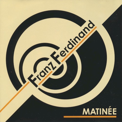 Franz Ferdinand 的 Matinée 單曲 封面