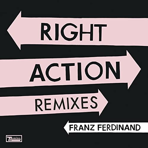 Franz Ferdinand 的 Right Action (Remixes) 單曲 封面