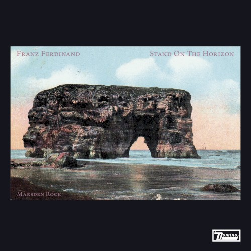 Franz Ferdinand 的 Stand on the Horizon 单曲封面