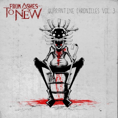 From Ashes to New 的 Quarantine Chronicles, Vol. 3 EP 封面