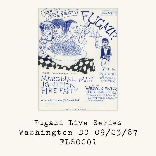 Pochette de Fugazi Live Series, Volume 1: 1987-09-03: Wilson Center, Washington, DC, USA par Fugazi (album)