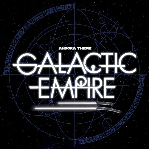 Pochette de Ahsoka Theme par Galactic Empire (single)
