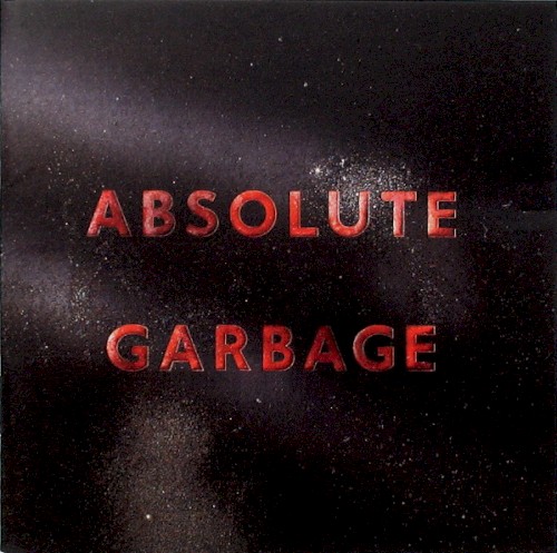 Pochette de Absolute Garbage par Garbage (album)