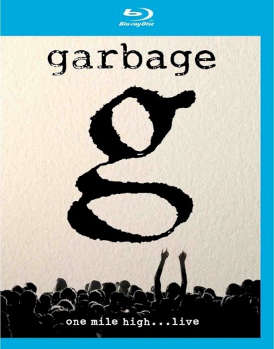 Portada del álbum One Mile High… Live de Garbage