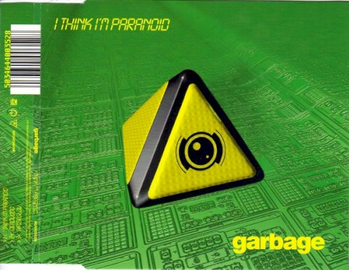 Cover-Artwork für die Single I Think I’m Paranoid von Garbage