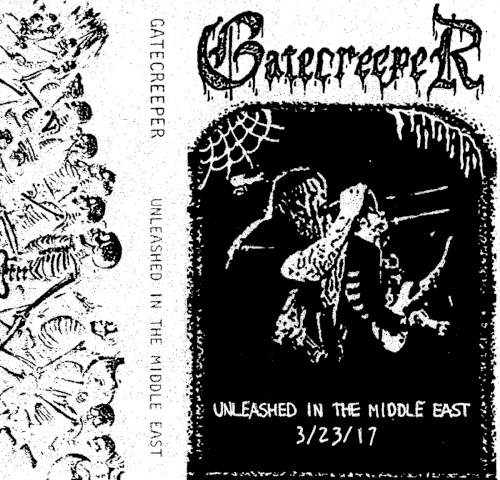 Cover-Artwork für das Album Unleashed in the Middle East von Gatecreeper