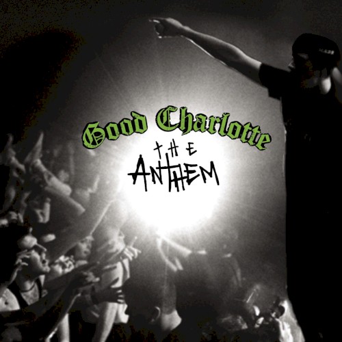 The Anthem by Good Charlotte single cover art
