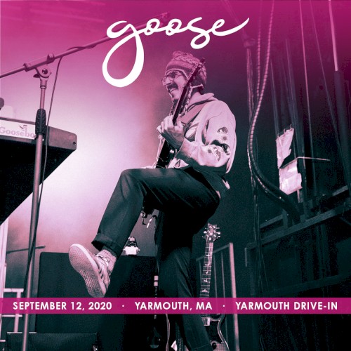 Cover-Artwork für das Album 2020-09-12: Yarmouth Drive-in, Yarmouth, MA, USA von Goose