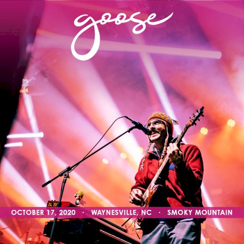 Cover-Artwork für das Album 2020-10-17: Smoky Mountain Drive-in, Waynesville, NC, USA von Goose