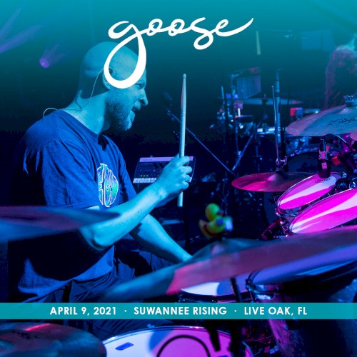 Goose 的 2021-04-09: Suwannee Rising, Live Oak, FL, USA 專輯 封面