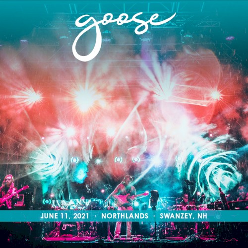 Goose 的 2021-06-11: Northlands, Swanzey, NH, USA 專輯 封面