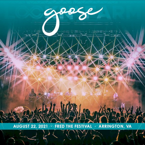 Pochette de 2021-08-22: Fred The Festival, Arrington, VA, USA par Goose (album)