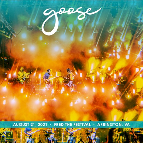 Goose 的 2021-08-21: Fred The Festival, Arrington, VA, USA 專輯 封面