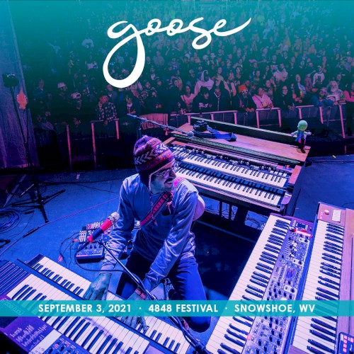 Pochette de 2021-09-03: 4848 Festival, Snowshoe, WV, USA par Goose (album)