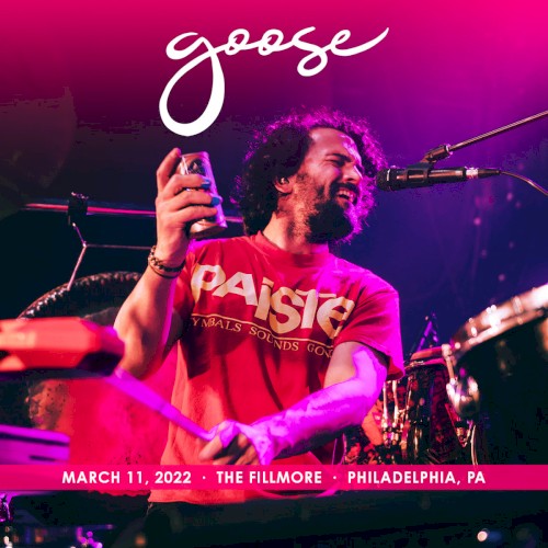 Pochette de 2022-03-11: The Fillmore, Philadelphia, PA, USA par Goose (album)