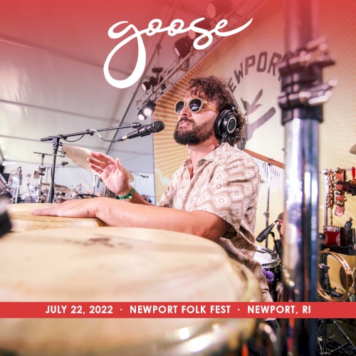 2022-07-22: Newport Folk Fest, Newport, RI, USA by Goose album cover art