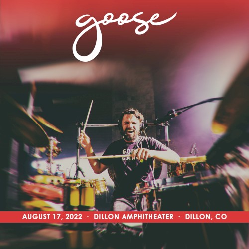 Portada del álbum 2022-08-17: Dillon Amphitheater, Dillon, CO, USA de Goose