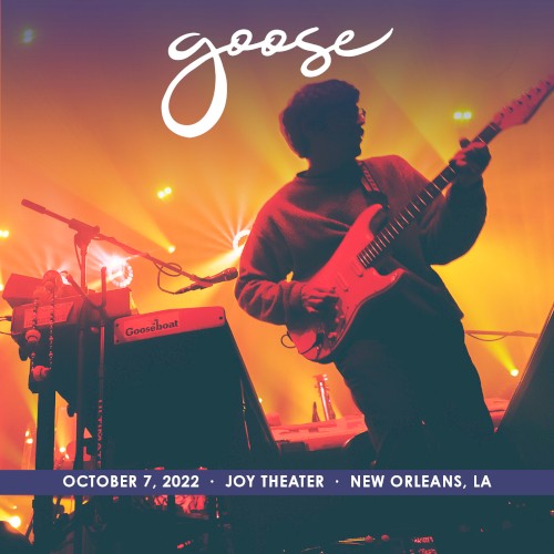 Cover-Artwork für das Album 2022-10-07: Joy Theater, New Orleans, LA, USA von Goose