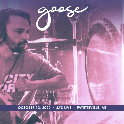 Cover-Artwork für das Album 2022-10-13: JJ's Live, Fayetteville, AR von Goose