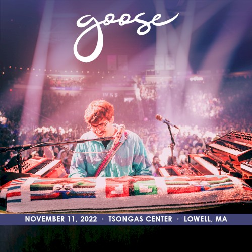 Cover-Artwork für das Album 2022-11-11: Tsongas Center, Lowell, MA von Goose