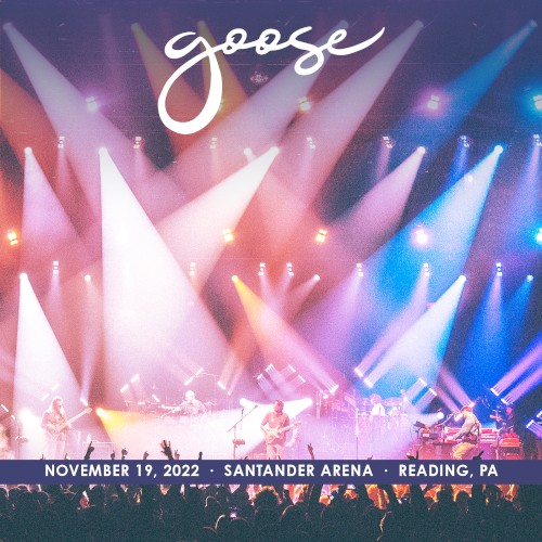 2022-11-19: Santander Arena, Reading, PA by Goose album cover art