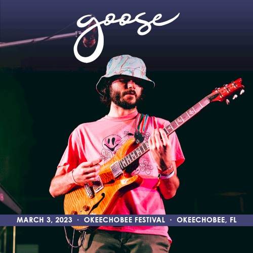 Goose 的 2023-03-03: Okeechobee Festival, Okeechobee, FL 專輯 封面