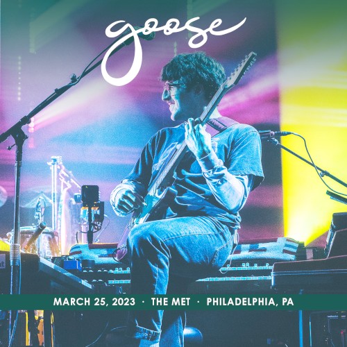 Pochette de 2023-03-25: The Met, Philadelphia, PA par Goose (album)
