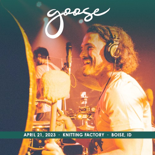 Pochette de 2023-04-21: Knitting Factory, Boise, ID par Goose (album)
