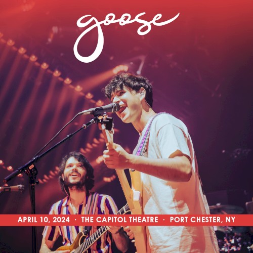Portada del álbum 2024-04-10: The Capitol Theatre, Port Chester, NY de Goose