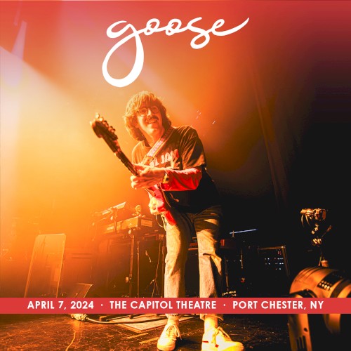 Portada del álbum 2024-04-07: The Capitol Theatre, Port Chester, NY de Goose