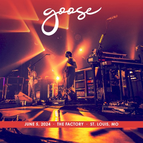 2024-06-05: The Factory, St. Louis, MO by Goose album cover art