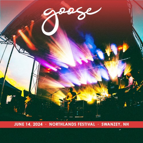 Portada del álbum 2024-06-14: Northlands Festival, Swanzey, NH de Goose
