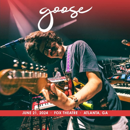 Goose 的 2024-06-21: Fox Theatre, Atlanta, GA 專輯 封面