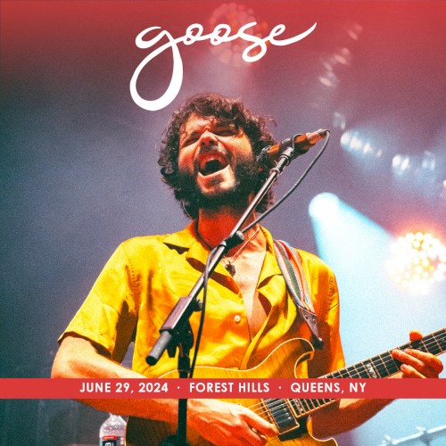 Portada del álbum 2024-06-29: Forest Hills, Queens, NY de Goose