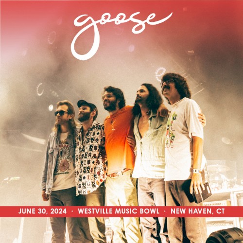 Portada del álbum 2024-06-30: Westville Music Bowl, New Haven, CT de Goose