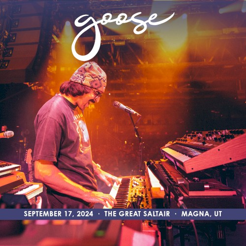 2024-09-17: The Great Saltair, Magna, UT by Goose album cover art