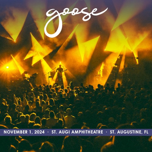 Goose 的 2024-11-01: St. Augustine Amphitheatre, St. Augustine, FL 專輯 封面