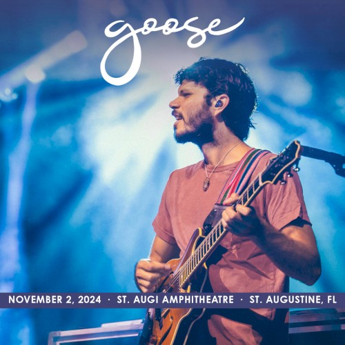 Goose 的 2024-11-02: St. Augustine Amphitheatre, St. Augustine, FL 专辑封面