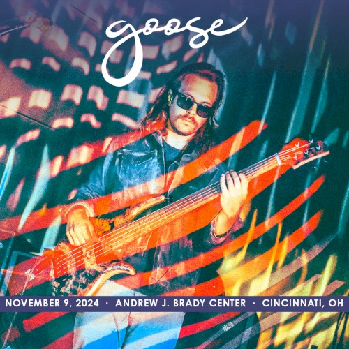 2024-11-09: Andrew J. Brady Center, Cincinnati, OH by Goose album cover art