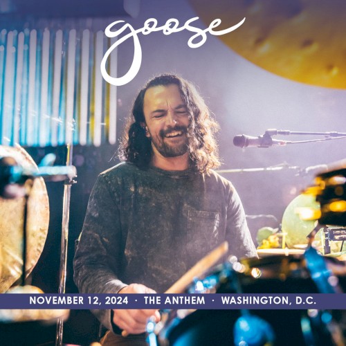 Portada del álbum 2024-11-12: The Anthem, Washington, D.C. de Goose