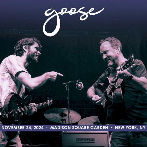 Cover-Artwork für das Album 2024-11-24: Madison Square Garden, New York, NY von Goose