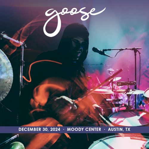 Pochette de 2024-12-30: Moody Center, Austin, TX par Goose (album)