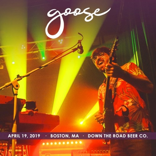 Goose 的 2019-04-19: Down the Road, Boston, MA, USA 专辑封面