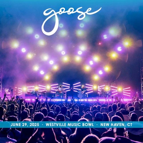 Goose 的 2025-06-29: Westville Music Bowl, New Haven, CT, USA 專輯 封面