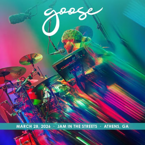 Goose 的 2026-03-28: Jam In The Streets, Athens, GA, USA 專輯 封面