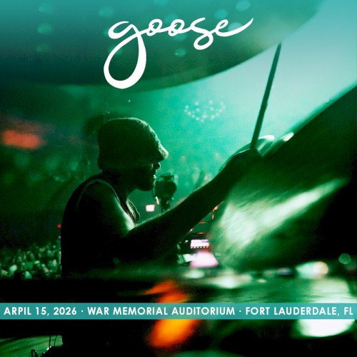Portada del álbum 2026-04-15: War Memorial Auditorium, Fort Lauderdale, FL, USA de Goose