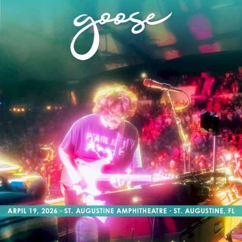 Goose 的 2026-04-19: St. Augustine Amphitheatre, St. Augustine, FL, USA 專輯 封面
