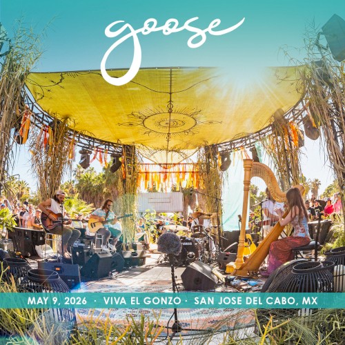 Portada del álbum 2026-05-09: Viva El Gonzo, San Jose Del Cabo, Mexico de Goose