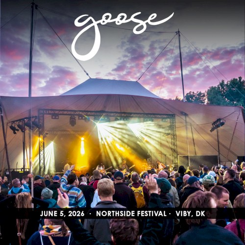 Portada del álbum 2026-06-05: Northside Festival, Viby, Denmark de Goose